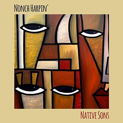Nonch Harpin - Native Sons Music CD
