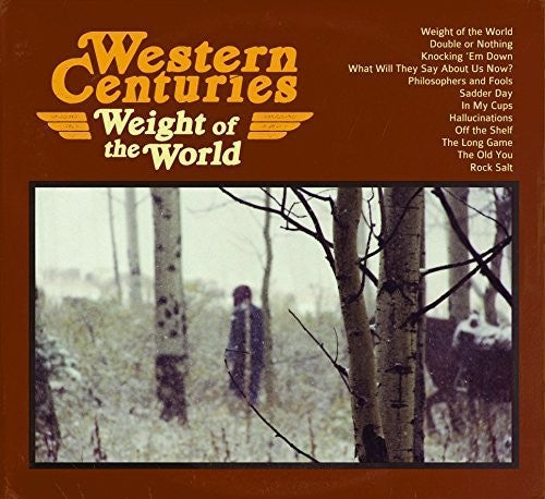 Western Centuries - Weight of the World [LP] Vinyl Record