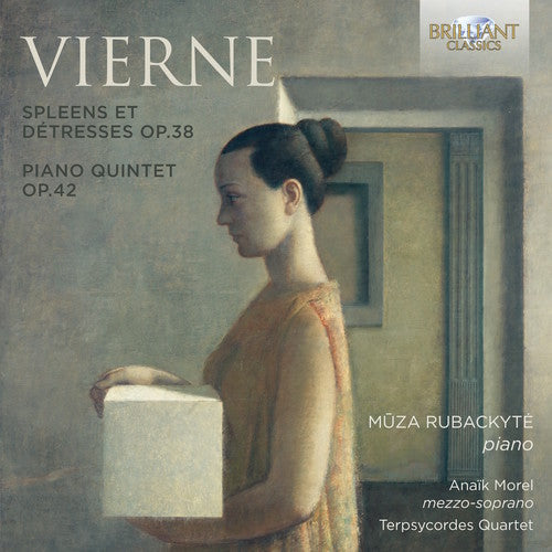 Vierne / Muza Rubackyte - Spleens Et Detresses Op.38 & Piano Quintet Op.42 [CD]