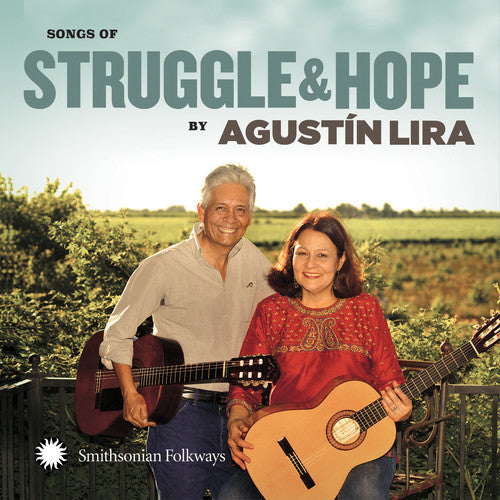Agustin Lira And Alma - Songs of Struggle and Hope [CD]