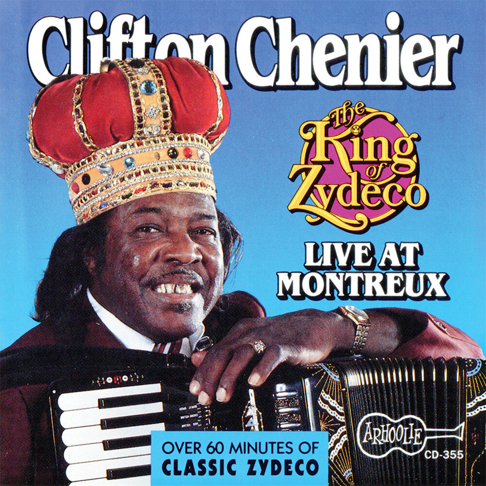 Clifton Chenier - King of Zydeco Live at Montreux [CD]