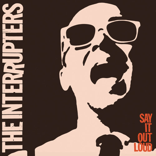 The Interrupters - Say It Out Loud [Vinyl] [New Vinyl]
