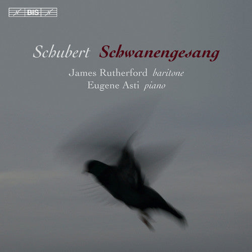 F Schubert / Asti,Eugene / Rutherford,James - Schubert: Schwanengesang [CD]