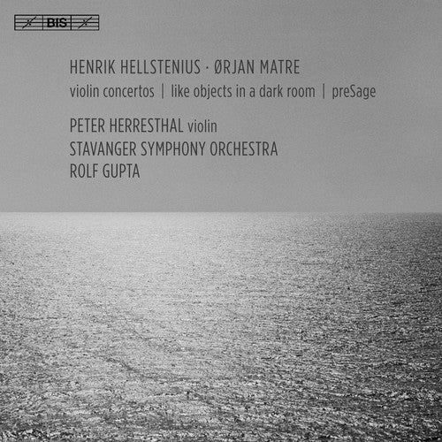 Henrik Hellstenius / Stavanger Symphony Orchestra - Henrik Hellstenius & Orjan Matre: Violin Concertos [CD]