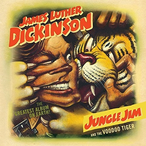 James Luther Dickinson - Jungle Jim and The Voodoo Tiger [CD]