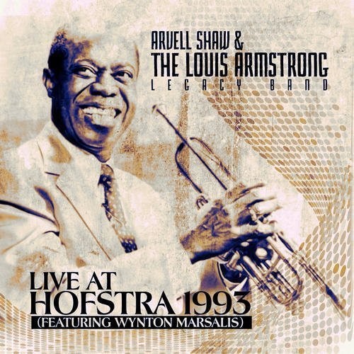 Arvell Shaw / Armstrong,Louis - Live At Hofstra 1993 [CD]