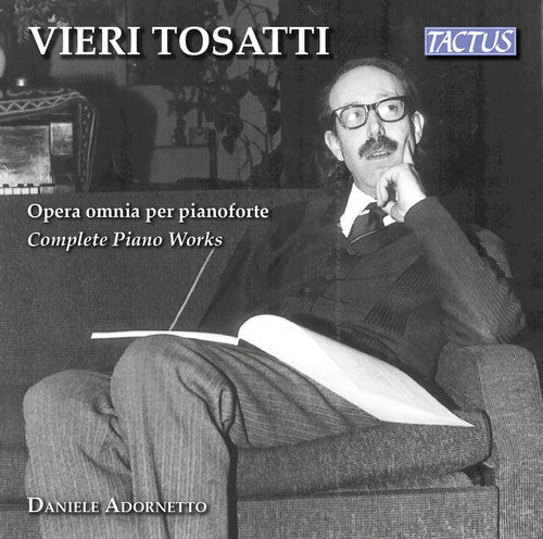 V Tosatti / Adornetto,Daniele - Vieri Tosatti: Complete Piano Works Music CD