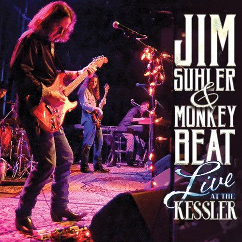 Jim Suhler / Monkey Beat - Live At The Kessler [CD]