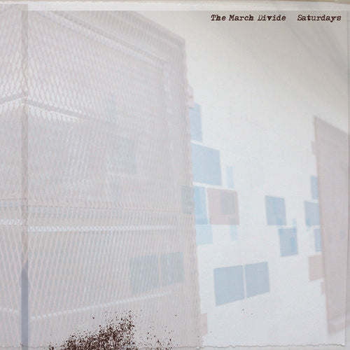March Divide - Saturdays [Download Included] Vinyl Record