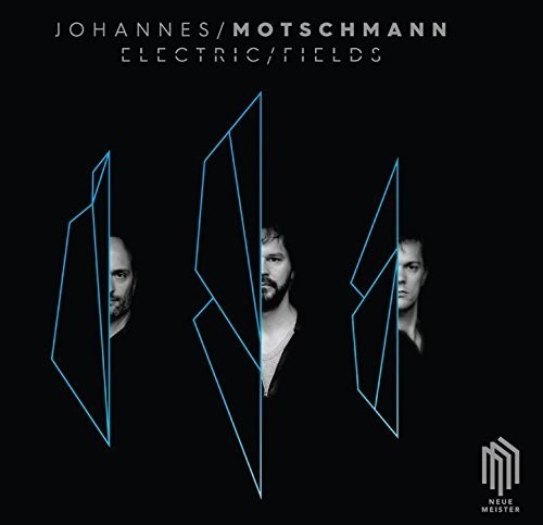 J Motschmann / Bolle,Boris / Panzl,David - Electric Fields Music CD