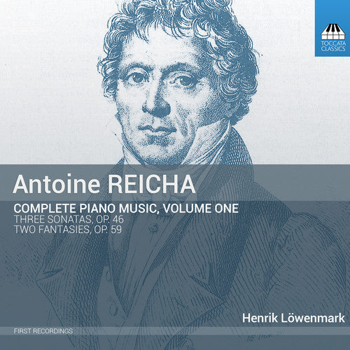 A Reicha / Lowenmark,Henrik - Reicha: Complete Piano Music 1 Music CD