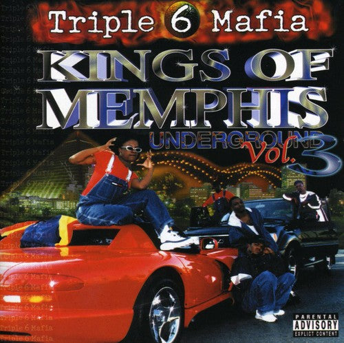 Triple 6 Mafia - Kings Of Memphis: Underground Vol. 3 [CD] [New CD]