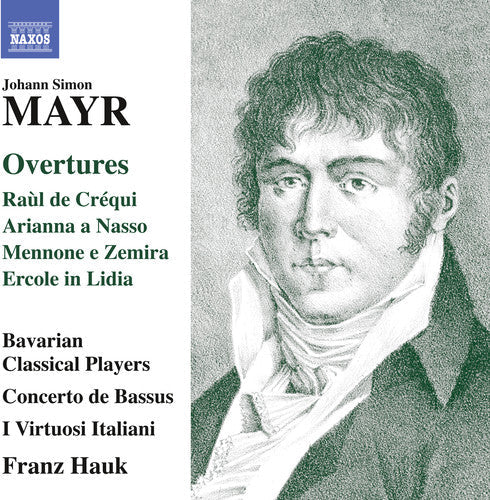 Mayr / Bavarian Classical Players - Johann Simon Mayr: Overtures [CD]