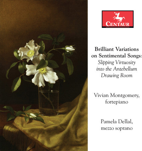 Fergusson / Reinagle / Montgomery / Dellal - Brilliant Variations on Sentimental Songs [CD]