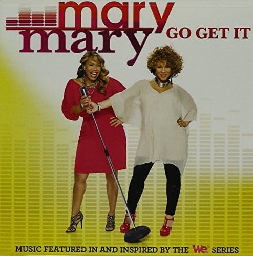 Mary Mary - Go Get It [CD]