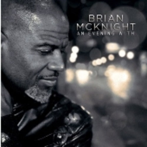 Brian Mcknight - An Evening With [CD]