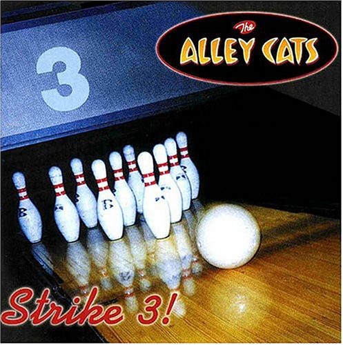 Alley Cats - Strike 3! [CD]