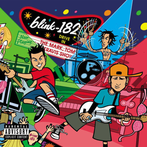 blink-182 - The Mark, Tom, and Travis Show [2 LP] [New Vinyl]