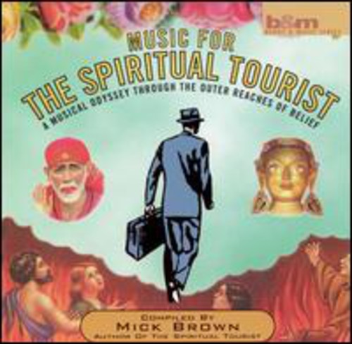 Mick Brown (Author) - Music For The Spiritual Tourist Music CD