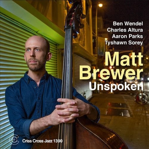 Matt Brewer - Unspoken Music CD