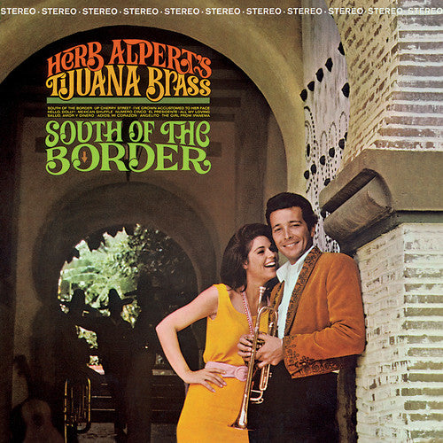 Herb Alpert & Tijuana Brass - South Of The Border [LP] Vinyl Record [New]