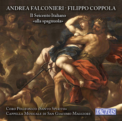 Coro Polifonico Santo Spirito - Filippo Coppola & Andrea Falconieri: Il Seicento Music CD