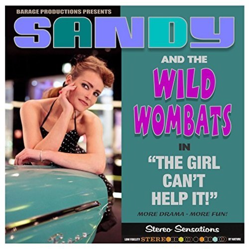 Sandy & Wild Wombats - Girl Can't Help It [LP] Vinyl Record