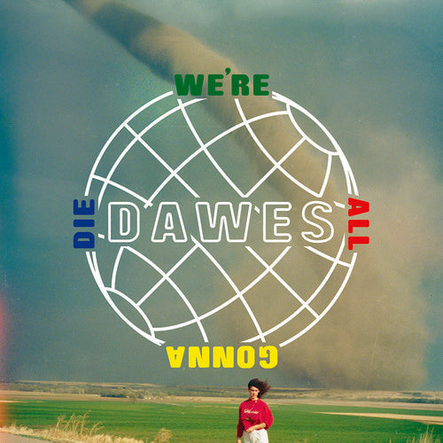 Dawes - We're All Gonna Die [CD] [New CD]