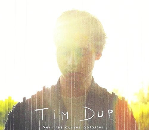 Tim Dup - Vers Les Ourses Polaires (Ep) (Ger) Music CD