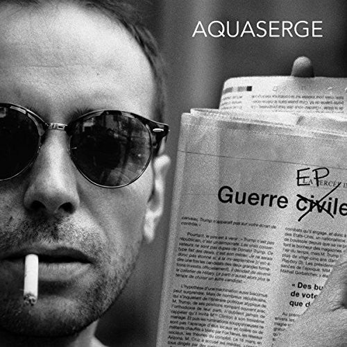 Aquaserge - Guerre EP [7" Vinyl]