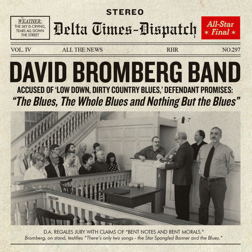 David Bromberg Band - Blues The Whole Blues & Nothing But The Blues [CD]