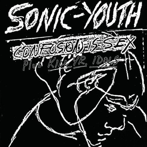 Sonic Youth - Confusion Is Sex [LP] [New Vinyl]