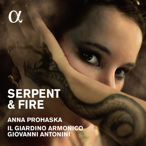 Anna Prohaska / Il Giardino Armonico / Antonini - Serpent & Fire: Music By Purcell / Handel Music CD