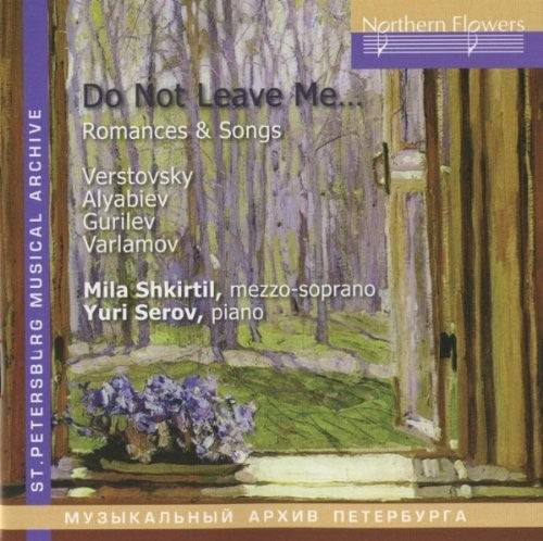 Lyudmila Shkirtil - Verstovsky Alabiev - Romances And Songs Music CD