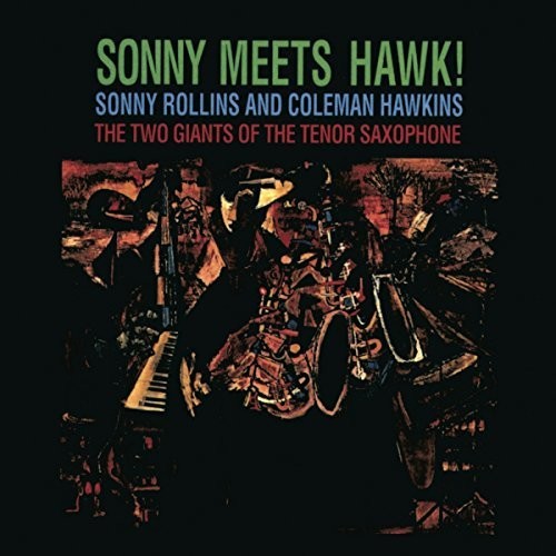 Sonny Rollins - Sonny Meets Hawk [CD]