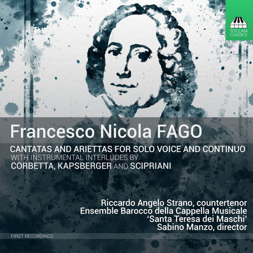 Corbetta / Fago / Manzo - Francesco Nicola Fago: Cantatas for Solo Voice & Continuo [CD]