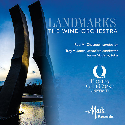 Broughton / Ellerby / Freund / Schmitt - Landmarks: The Wind Orchestra Music CD