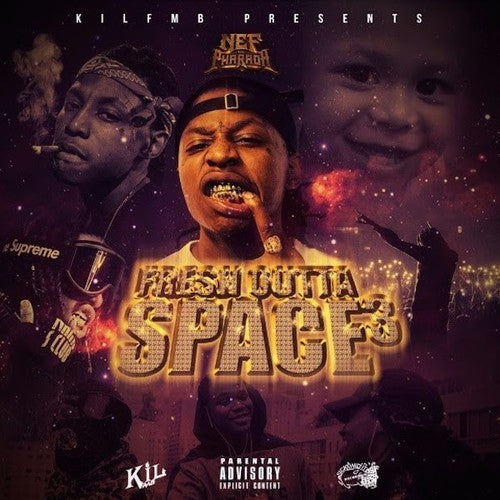 Nef the Pharaoh - Fresh Outta Space 3 [CD]