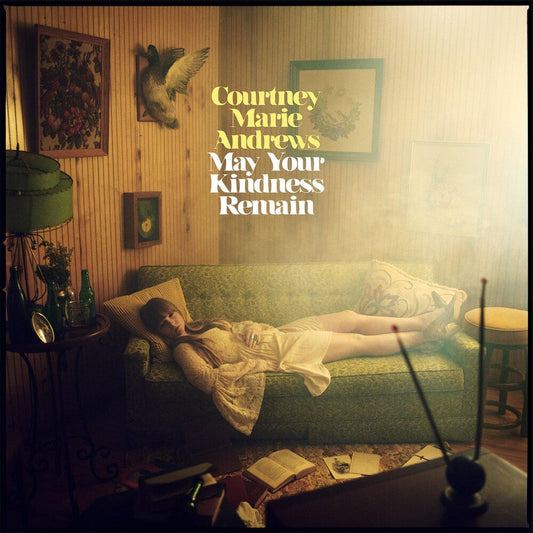 Courtney Marie Andrews - May Your Kindness Remain [LP] [New Vinyl]