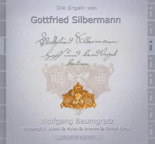 Wolgang Baumgratz / Various - V6: Die Orgeln von Gottfried Silbermann [CD]