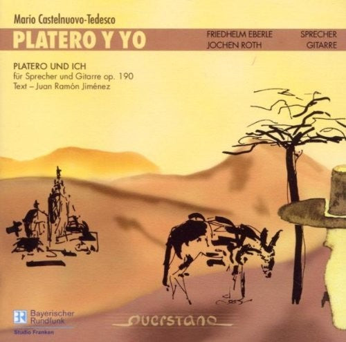 Castelnuovo-Tedesco / Eberle / Roth - Platero Y Yo [CD]