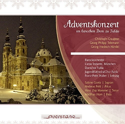 Graupner / Telemann / Handel / Goetz - Adventskonzert im barocken Dom zu Fulda [CD]