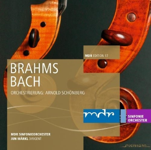 Brahms / Bach / Mdr Sinfonieorchester - Werke in Orchestrierungen durch Arnold Schonberg Music CD