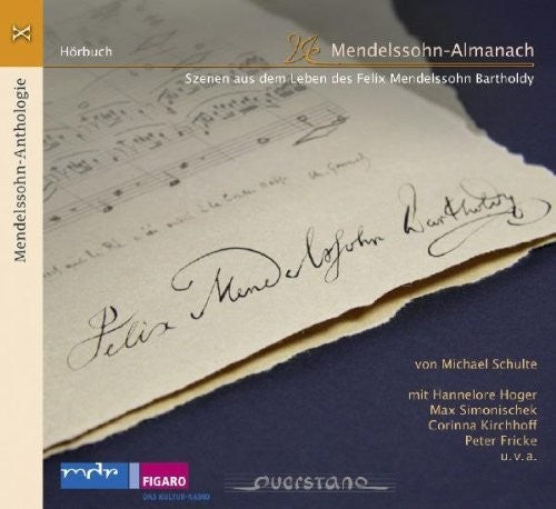 Mendelssohn. / Hannelore Hoger - V10: Anthology Music CD
