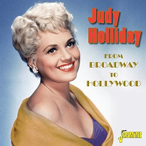 Judy Holliday - From Broadway To Hollywood Music CD