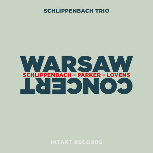 Von Alexander Schlippenbach - Schlippenbach / Parker / Lovens - Warsaw Concert Music CD