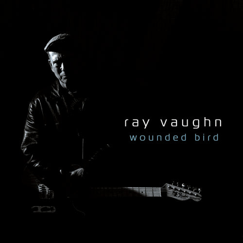 Ray Vaughn - Wounded Bird [CD]