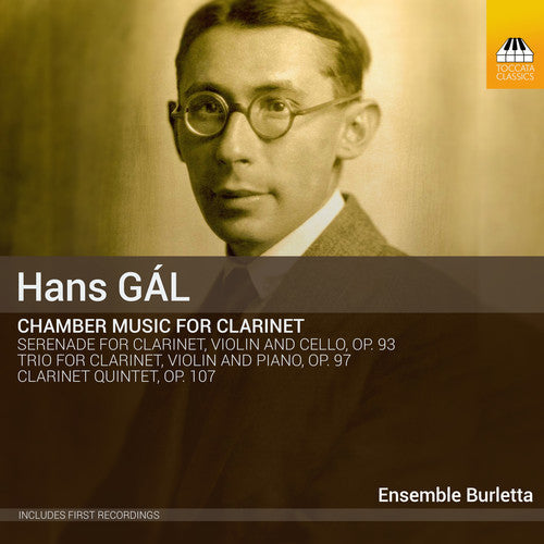 Ensemble Burletta - Hans Gal: Chamber Music for Clarinet [CD]