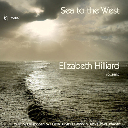 Elizabeth Hilliard - Sea to the West Music CD