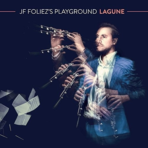 Foliez / Foliez / Liberski - JF Foliz's Playground: Lagune [CD]